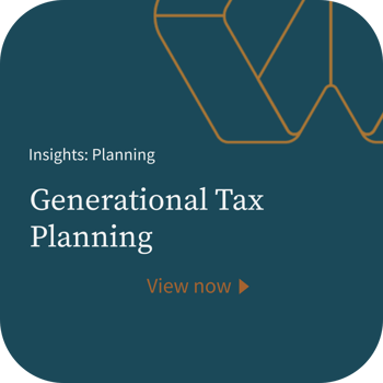 Generational Tax Planning